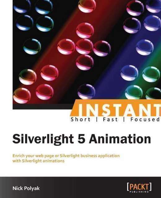 Instant Silverlight 5 Animation