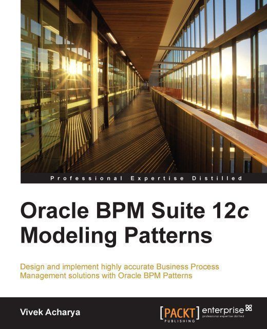 Oracle BPM Suite 12c Modeling Patterns