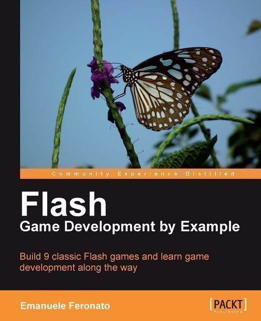 Flash Game Development by Example