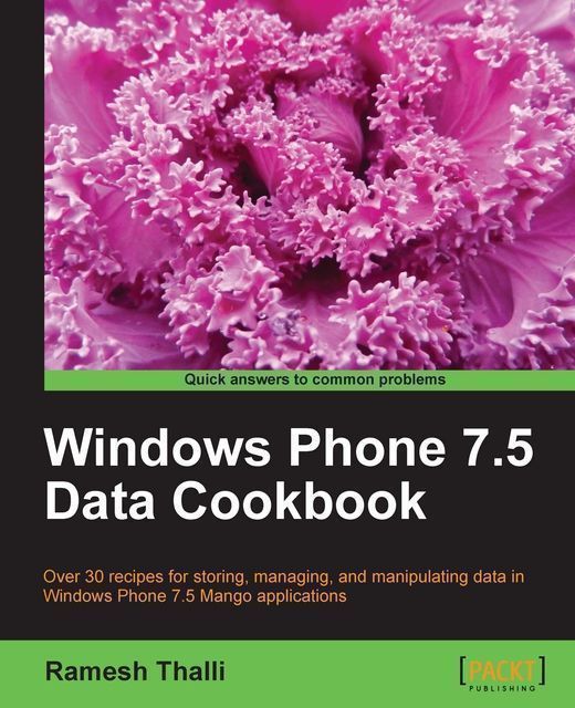 Windows Phone 7.5 Data Cookbook