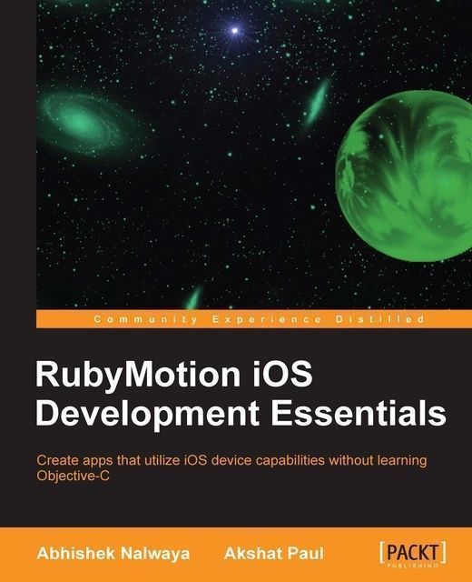 RubyMotion iOS Development Essentials