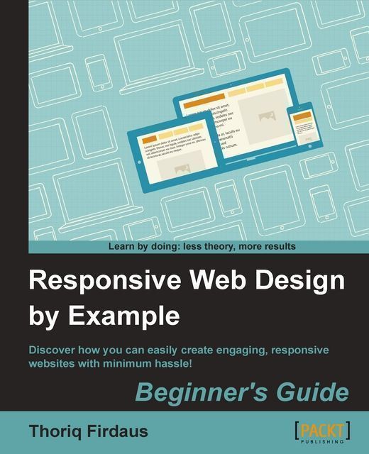 Responsive Web Design by Example Beginner's Guide