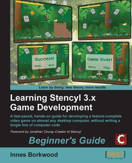 Learning Stencyl 3.x Game Development: Beginner's Guide