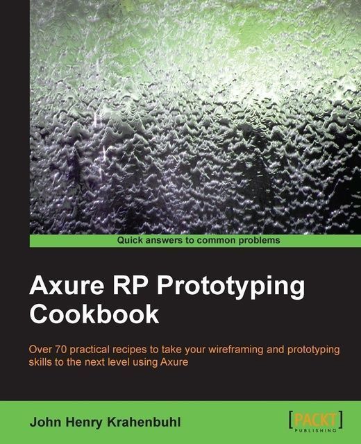 Axure RP Prototyping Cookbook