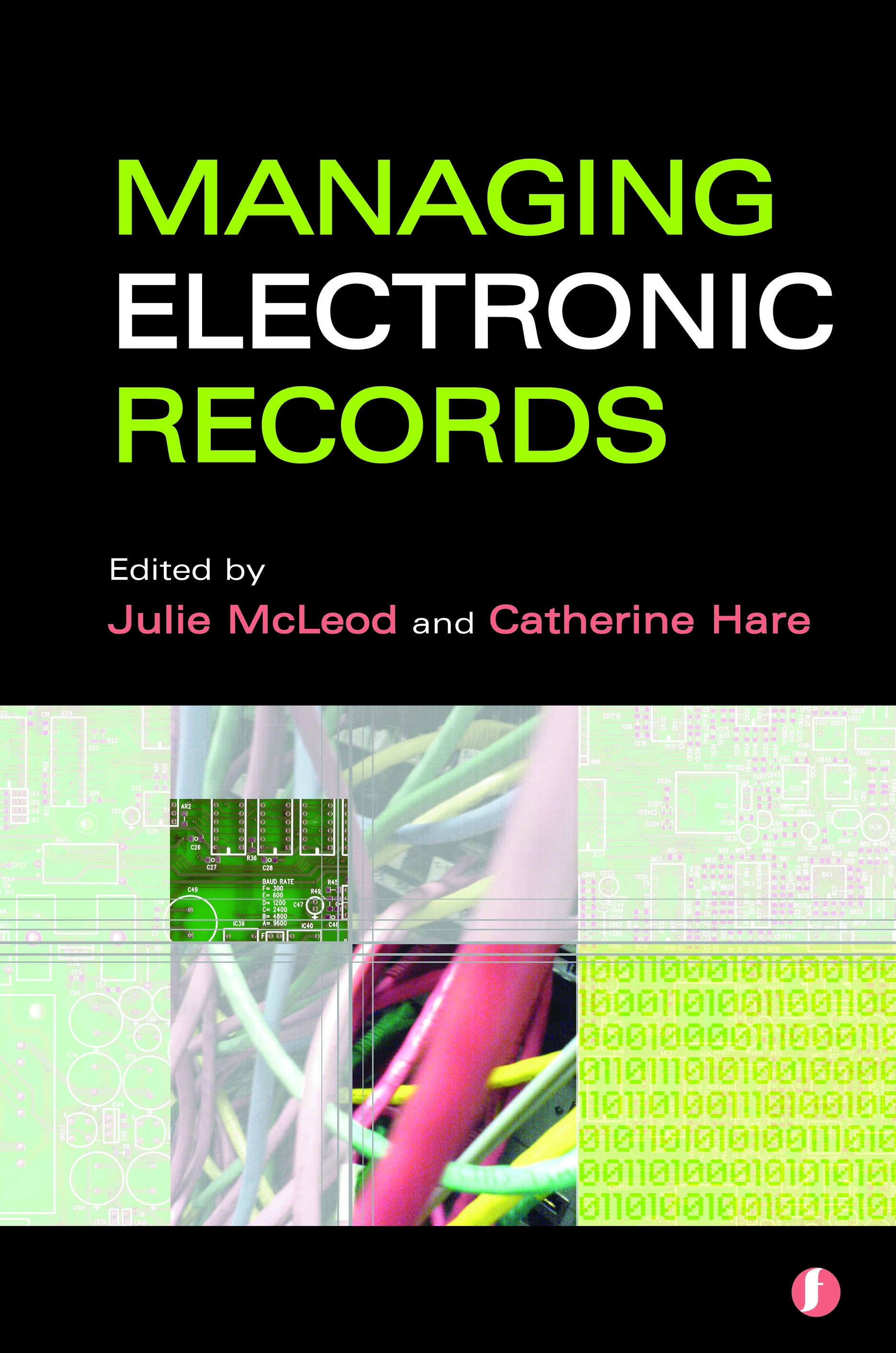 Cover image for Managing Electronic Records