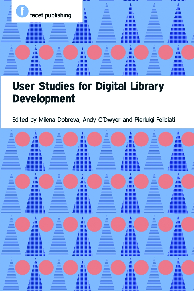 Cover image for User Studies for Digital Library Development