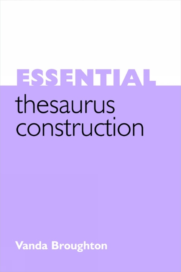 Cover image for Essential Thesaurus Construction