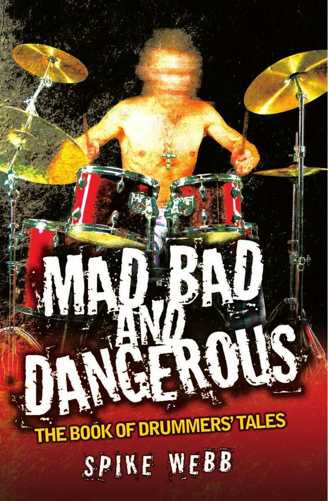 Mad, Bad and Dangerous