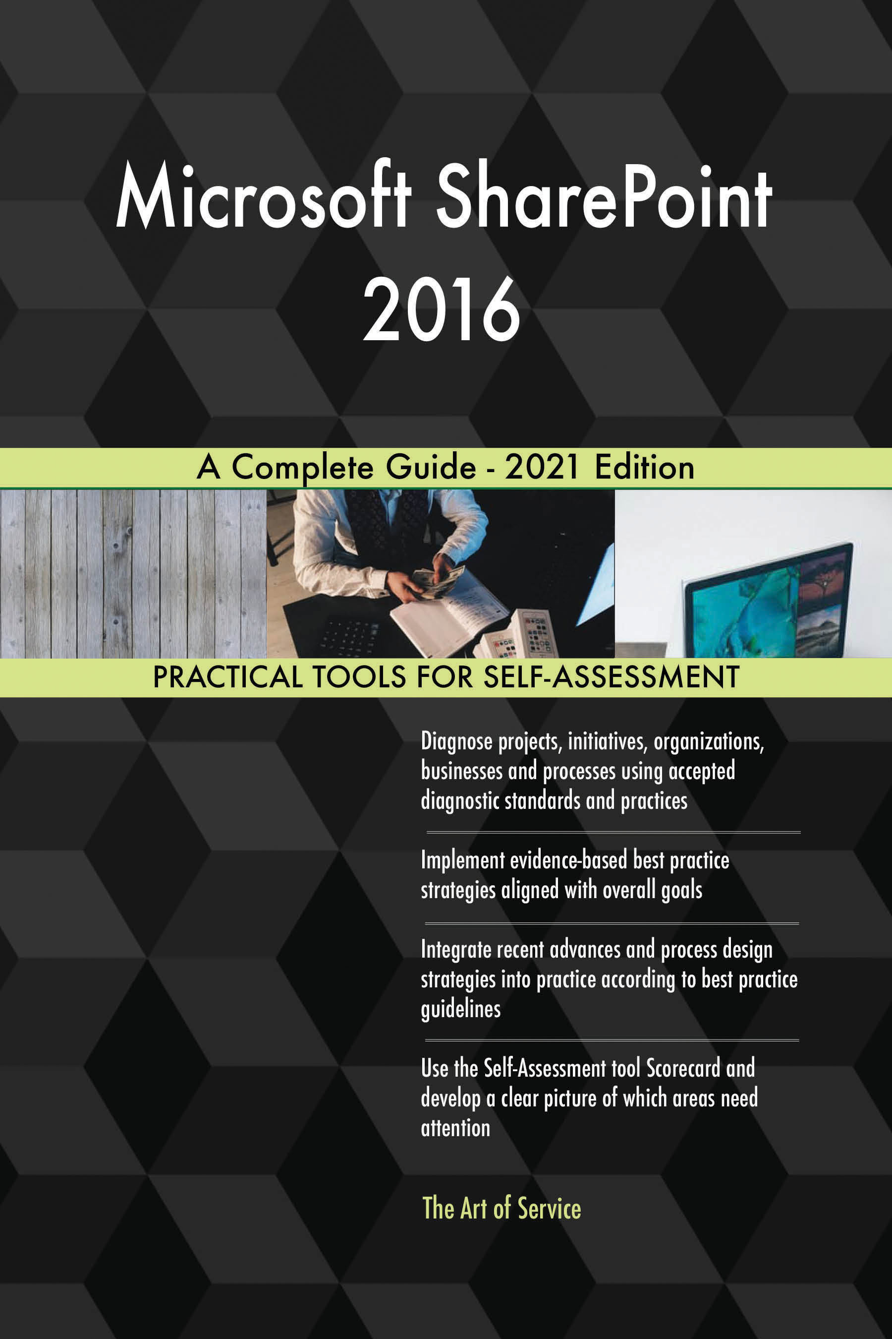 Cover image for Microsoft SharePoint 2016 A Complete Guide - 2021 Edition