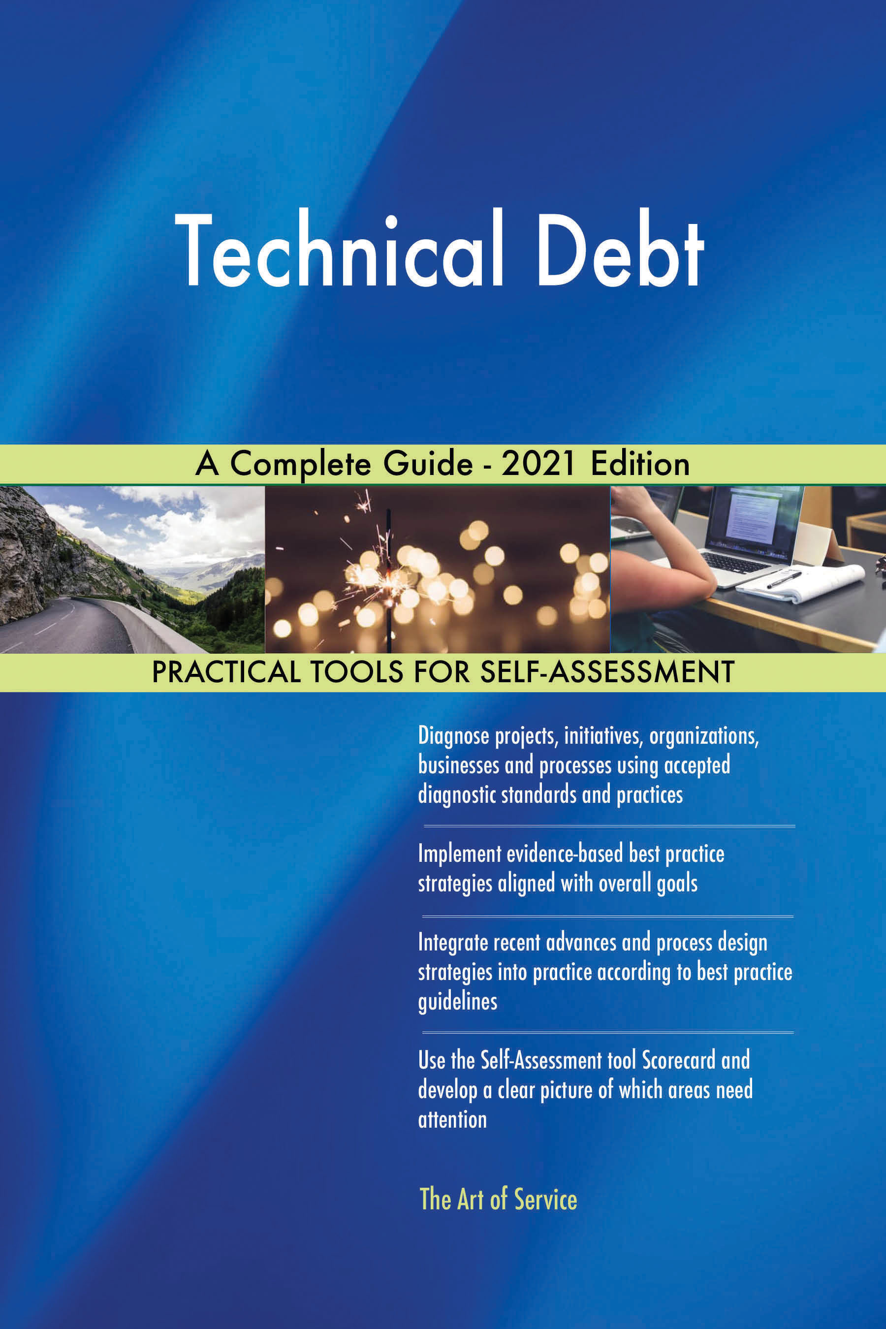 Cover image for Technical Debt A Complete Guide - 2021 Edition