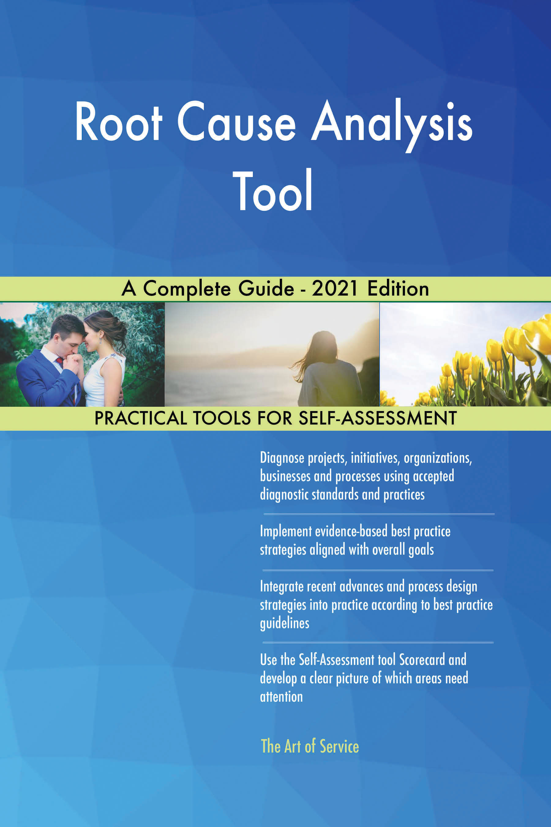 Cover image for Root Cause Analysis Tool A Complete Guide - 2021 Edition