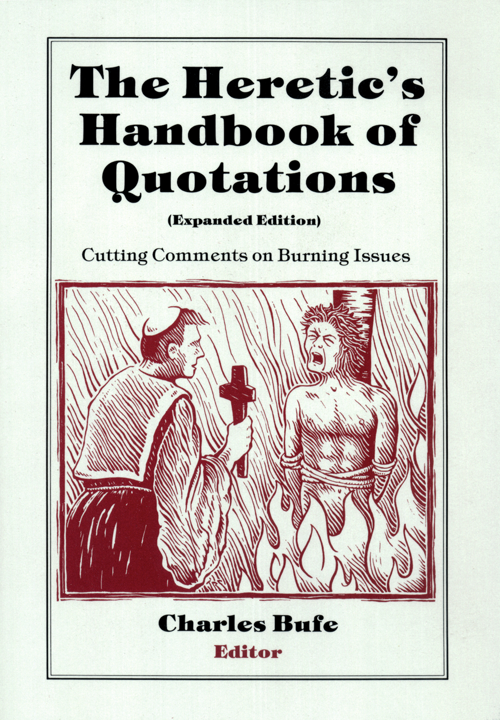 The Heretic's Handbook of Quotations