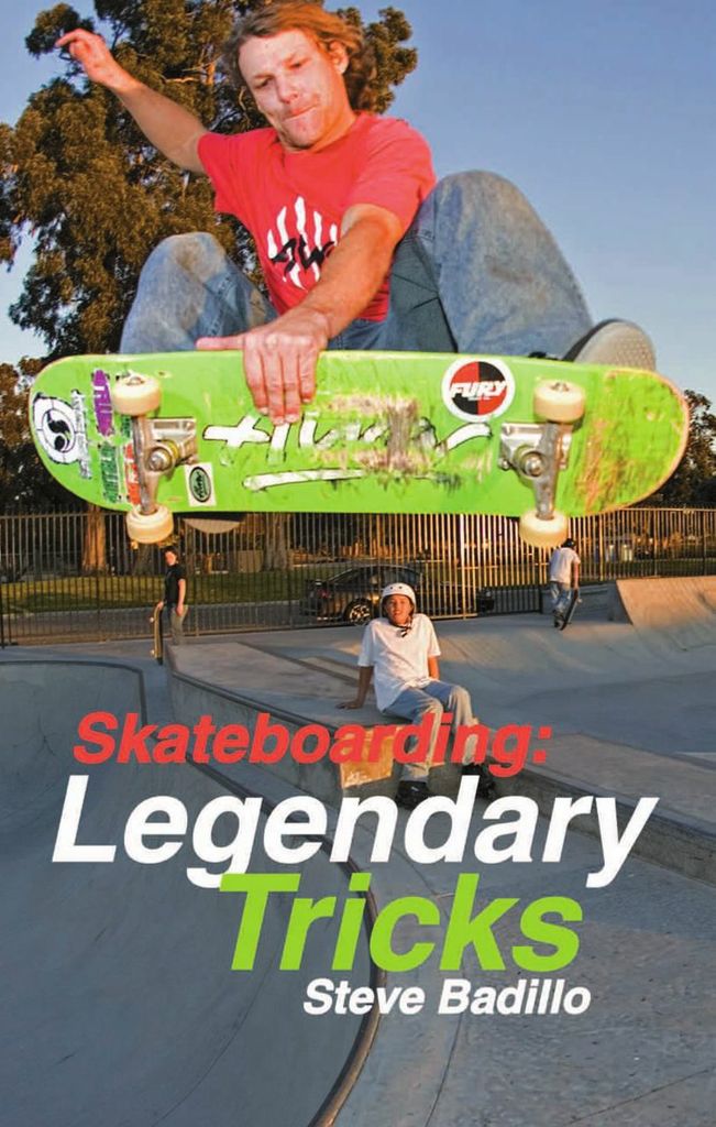 Skateboarding: Legendary Tricks