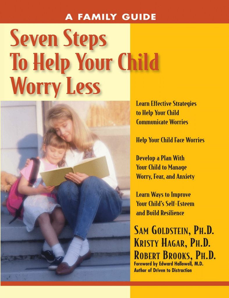 Seven Steps to Help Your Child Worry Less