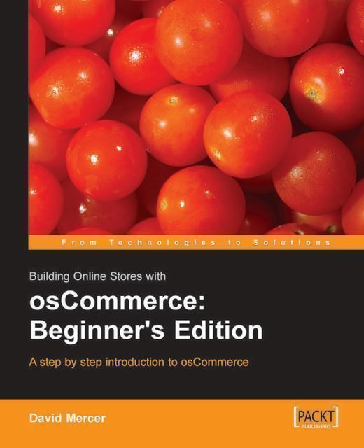 Building Online Stores with osCommerce: Beginner's Edition