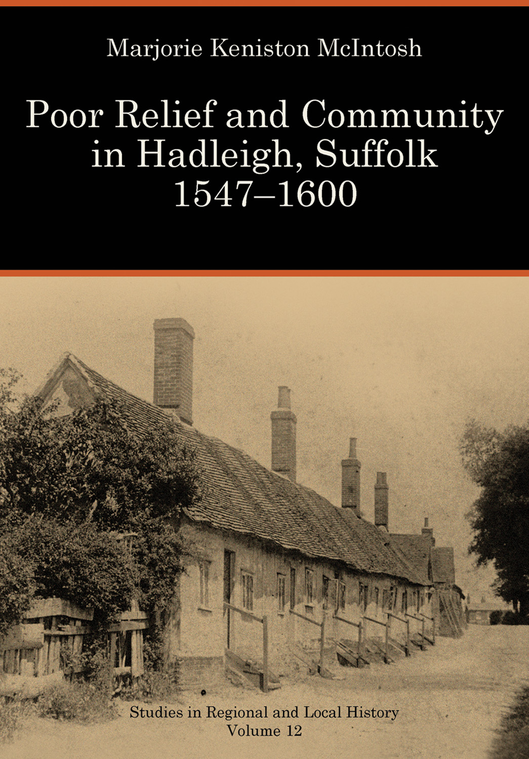 Poor Relief and Community in Hadleigh, Suffolk 1547鈥?600