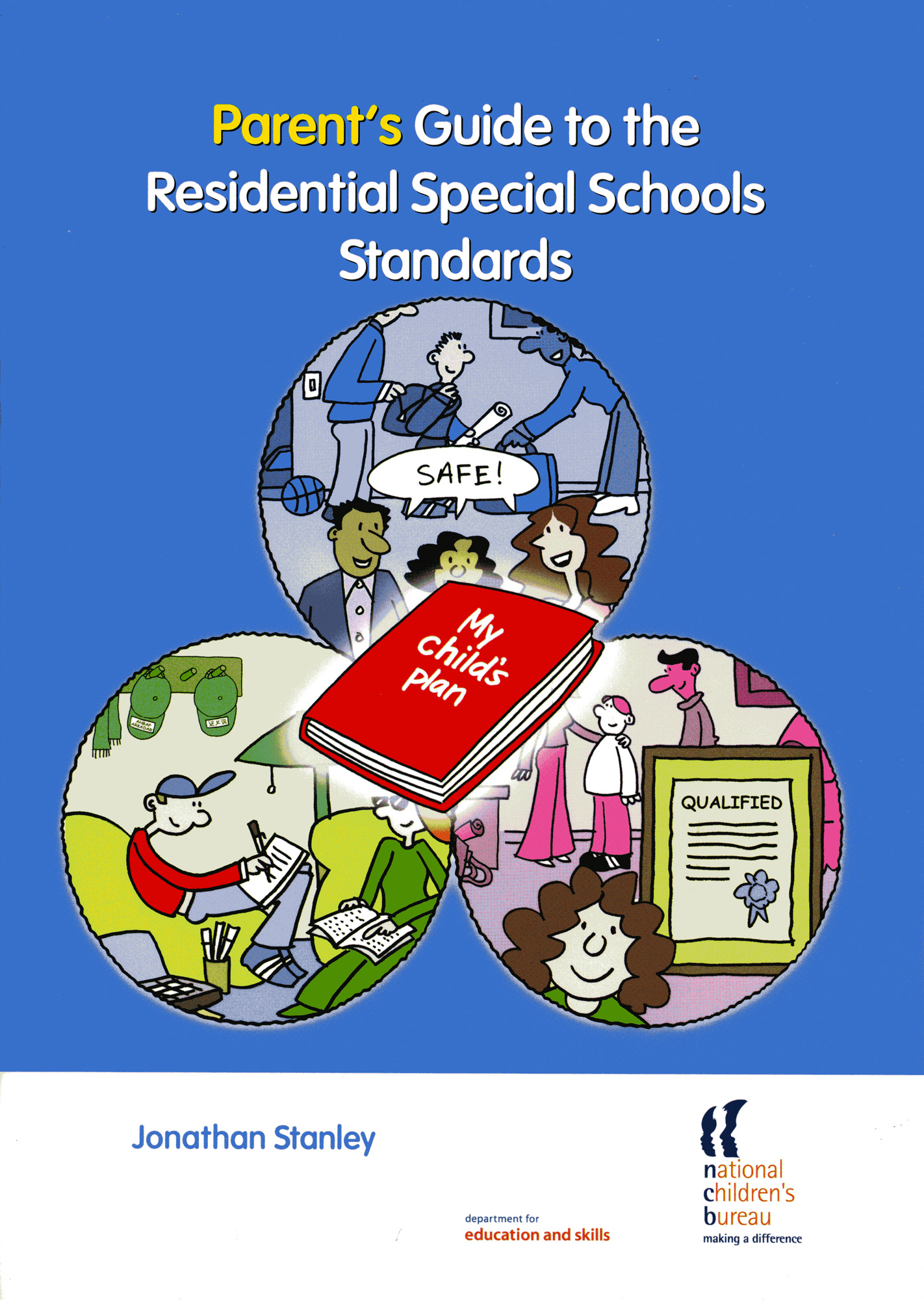 Parent's Guide to the Residential Special Schools Standards