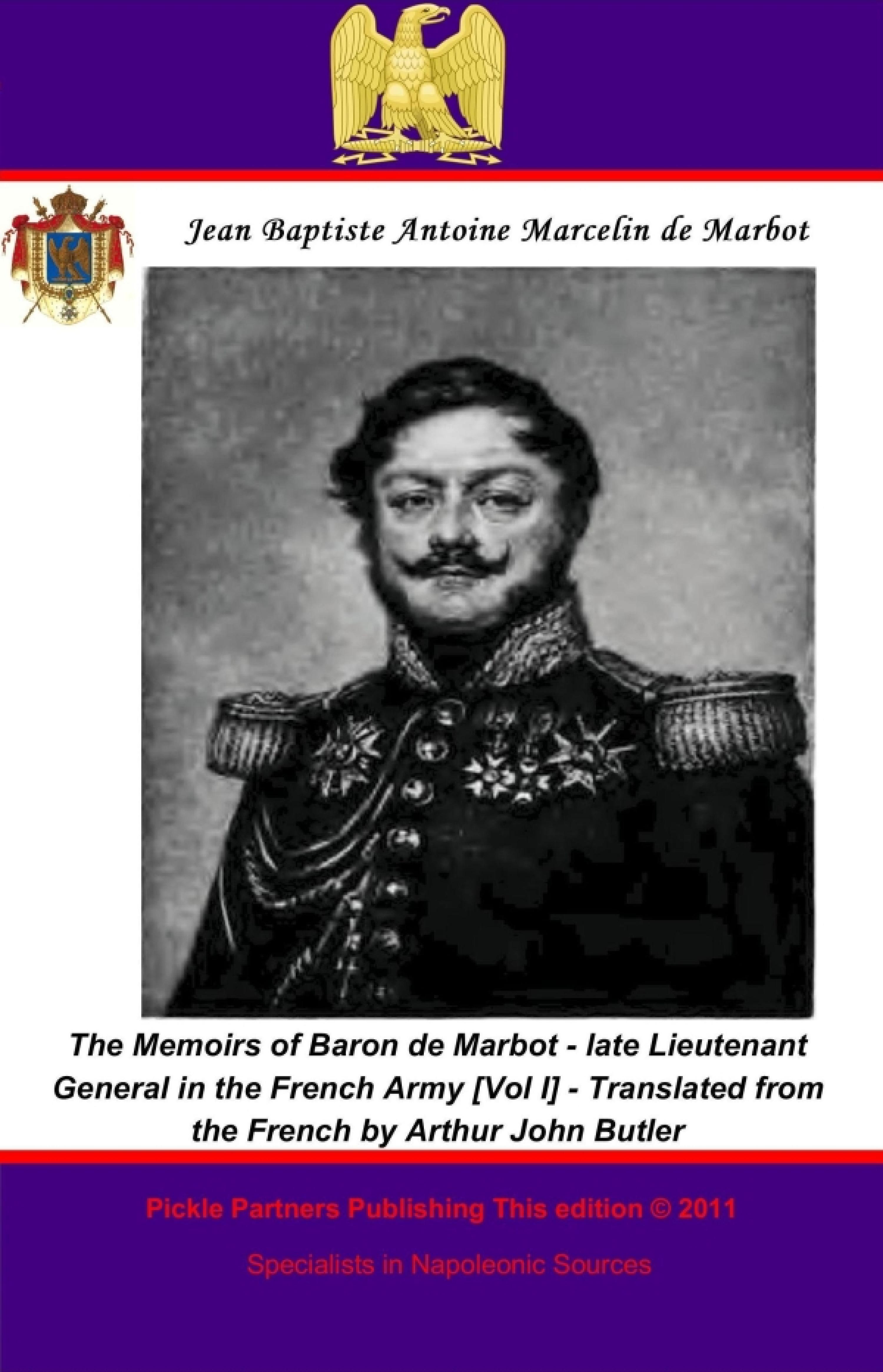 Cover image for The Memoirs of Baron de Marbot - late Lieutenant General in the French Army. Vol. II