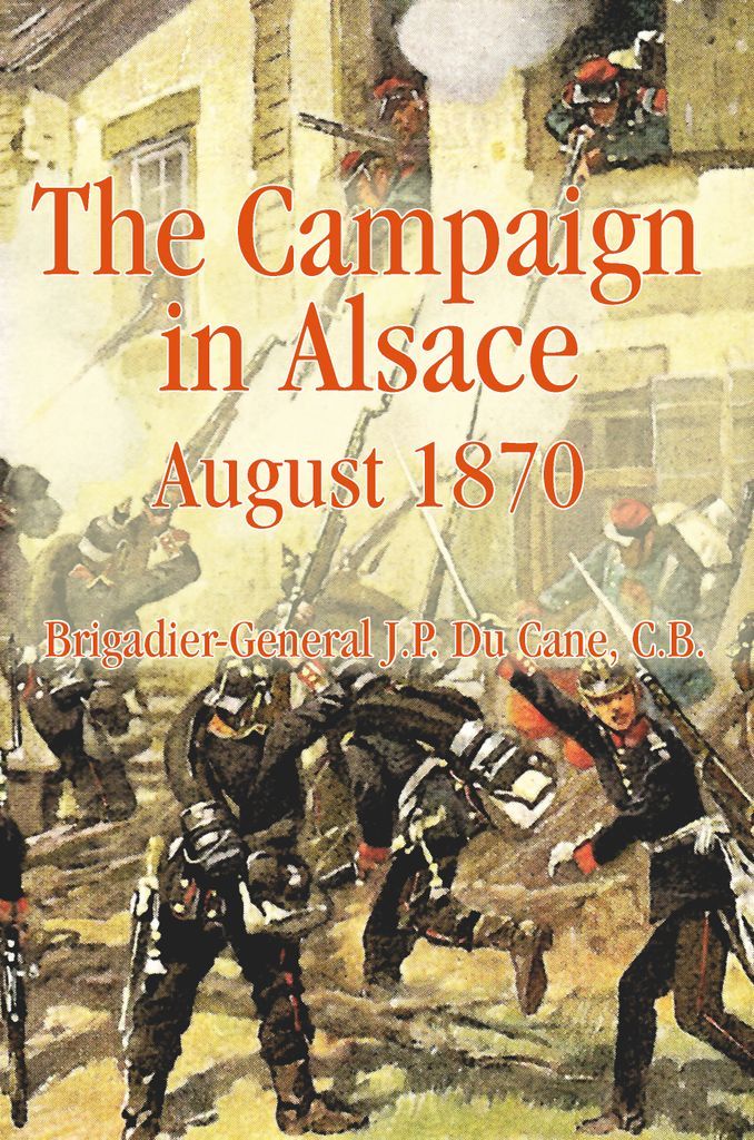 Cover image for The Campaign in Alsace 1870
