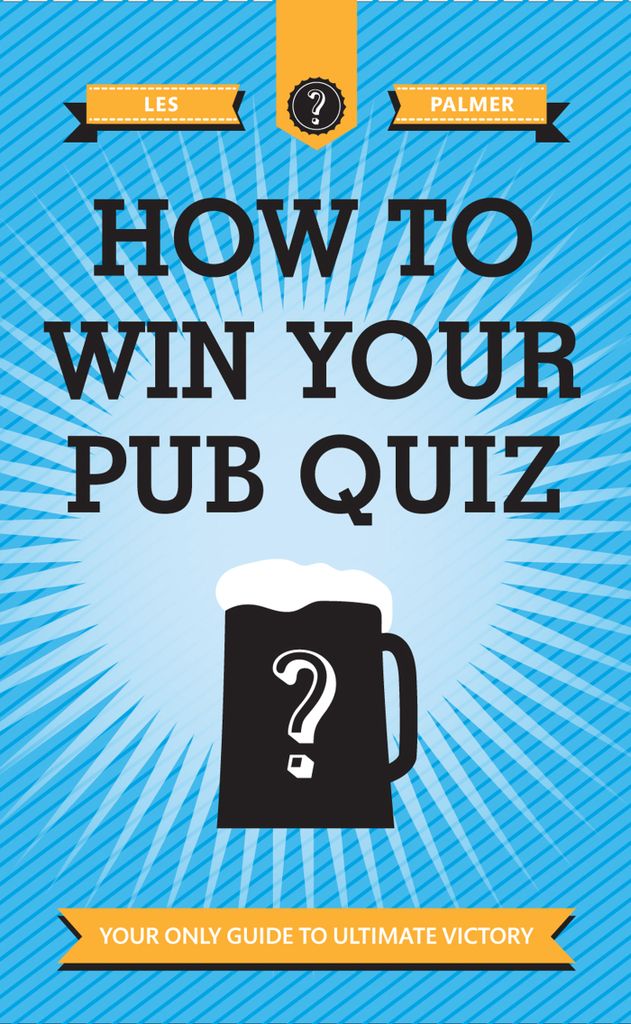 Cover image for How To Win Your Pub Quiz
