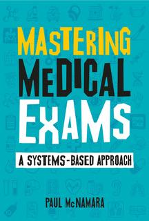 Cover image for Mastering Medical Exams