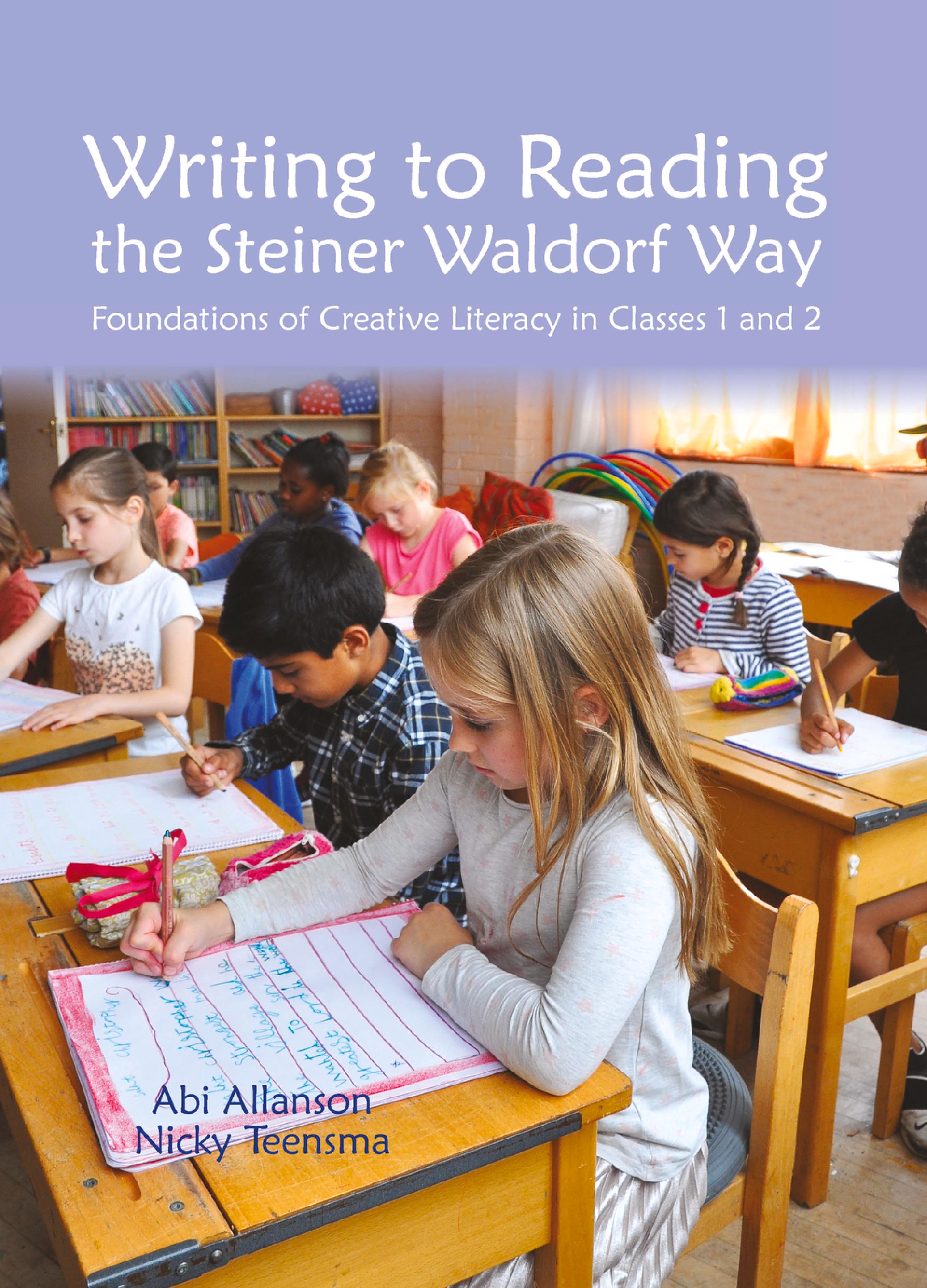 Cover image for Writing to Reading the Steiner Waldorf Way