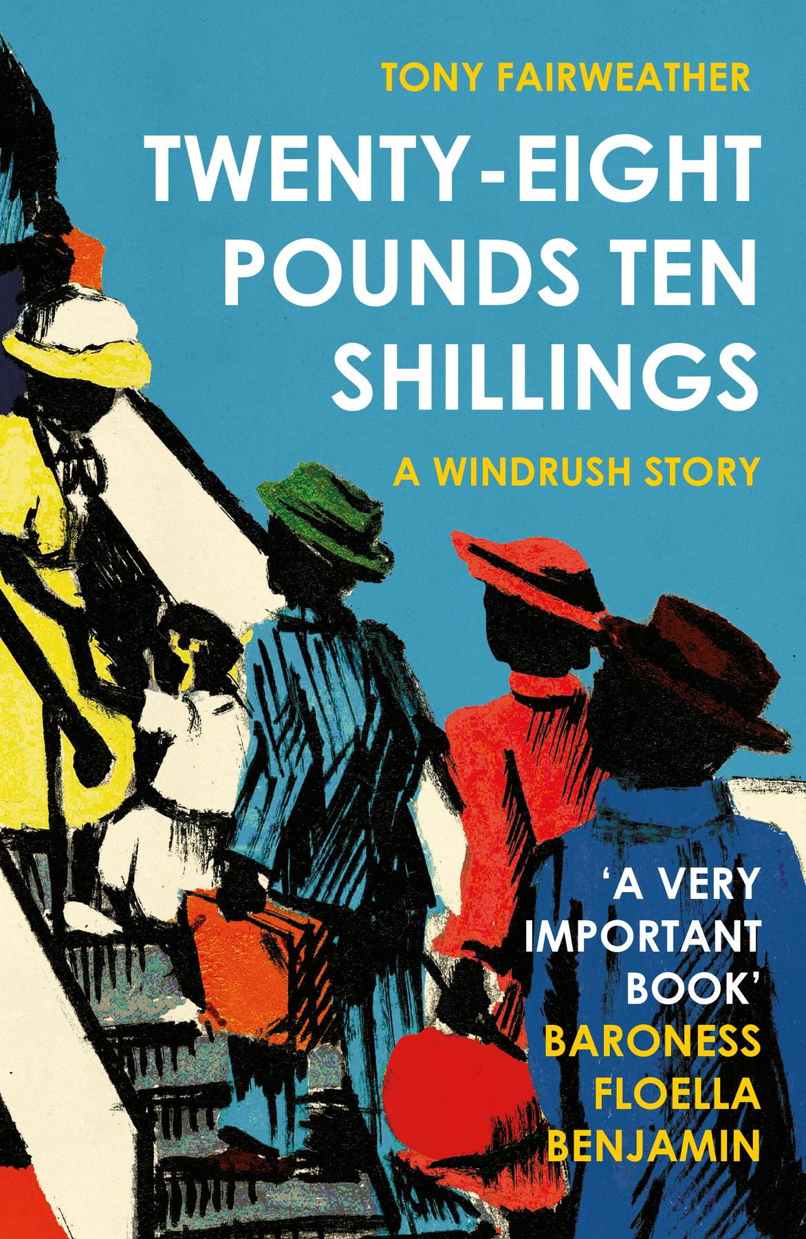 Cover image for Twenty-Eight Pounds Ten Shillings- A Windrush Story