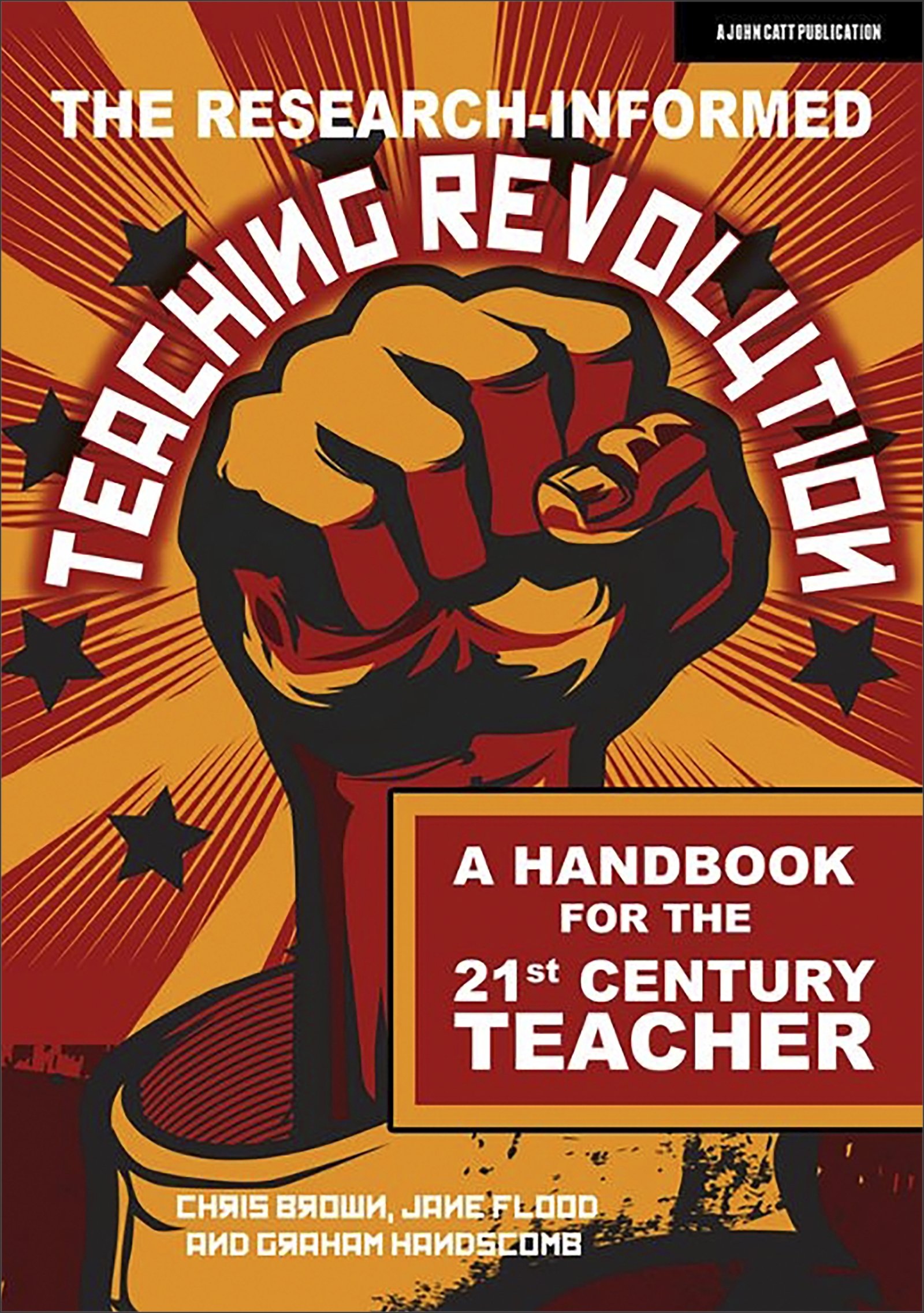 Cover image for The Research-informed Teaching Revolution: A handbook for the 21st century teacher