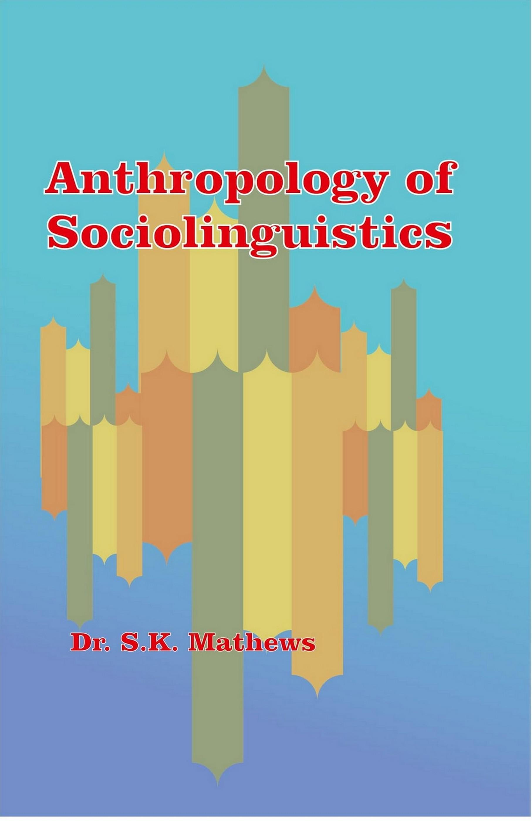Cover image for Anthropology of Sociolinguistics