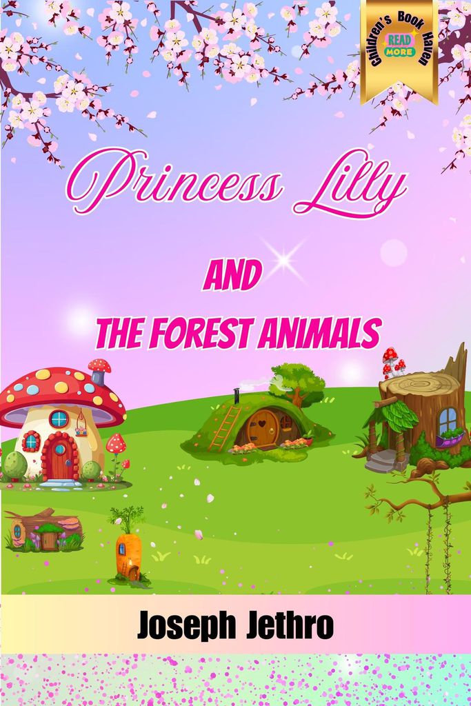 Cover image for Princess Lilly And The Forest Animals
