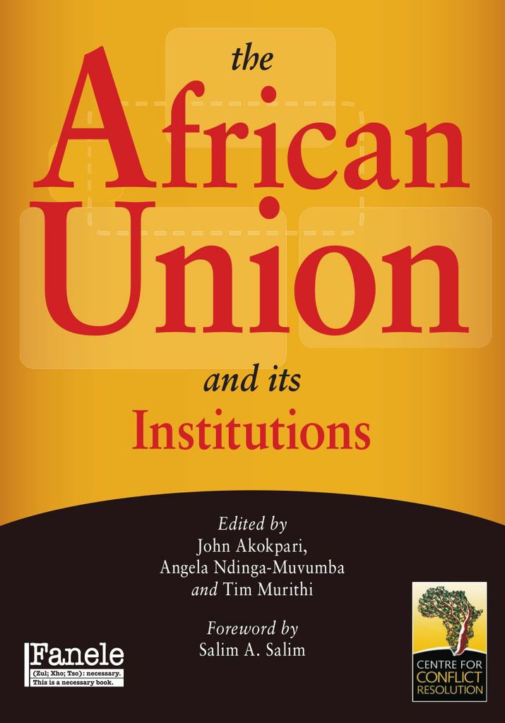 The African Union and Its Institutions