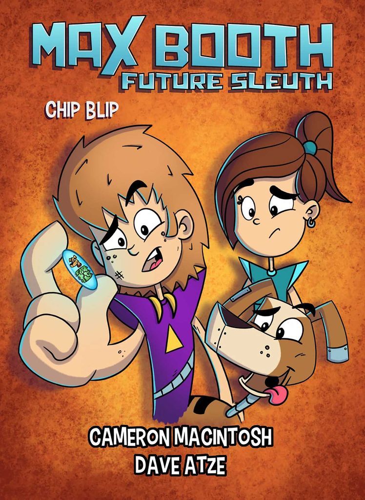 Cover image for Max Booth Future Sleuth: Chip Blip