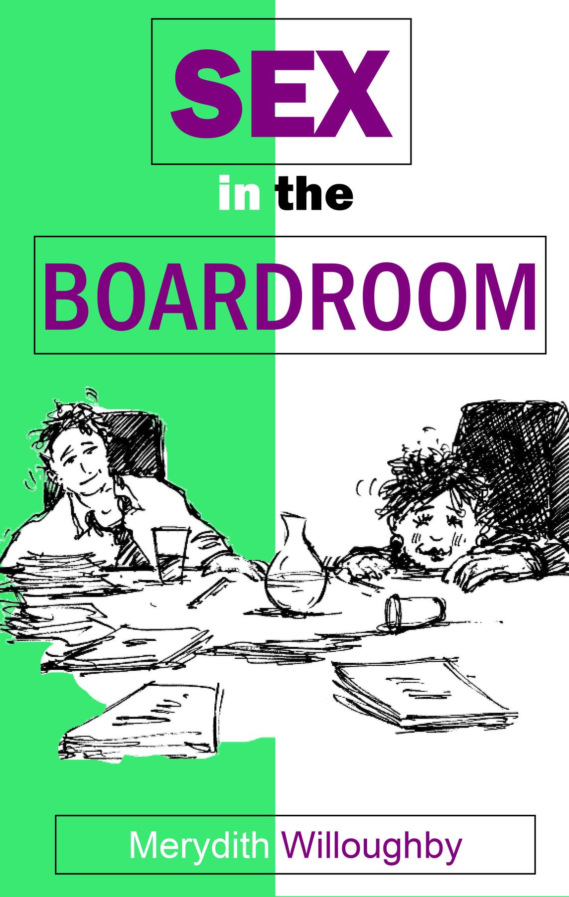 Cover image for Sex in the Boardroom