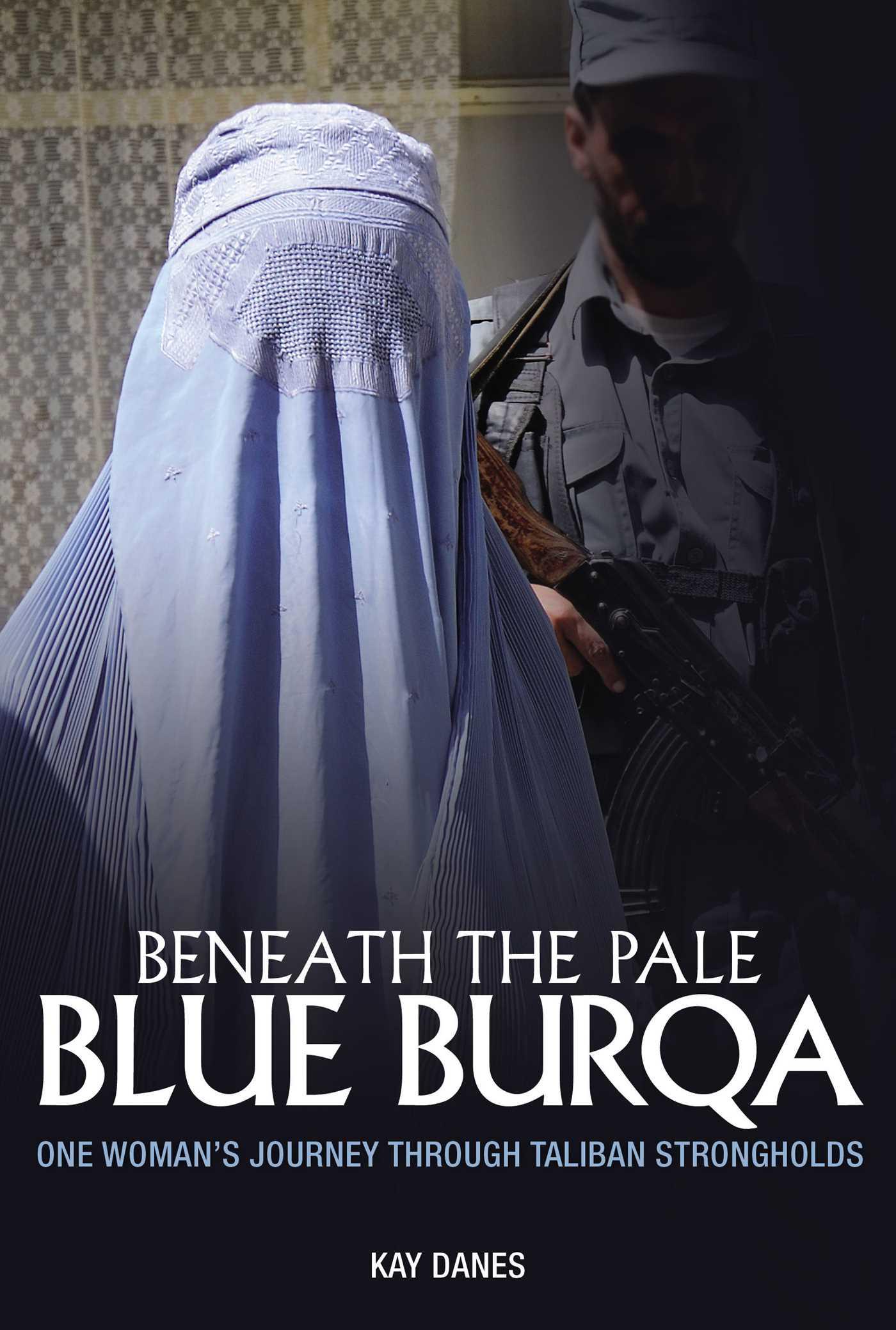 Cover image for Beneath the Pale Blue Burqa