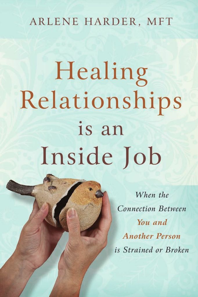 Healing Relationships is an Inside Job