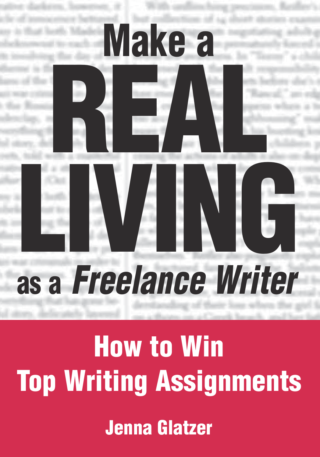 Cover image for Make A REAL LIVING as a Freelance Writer