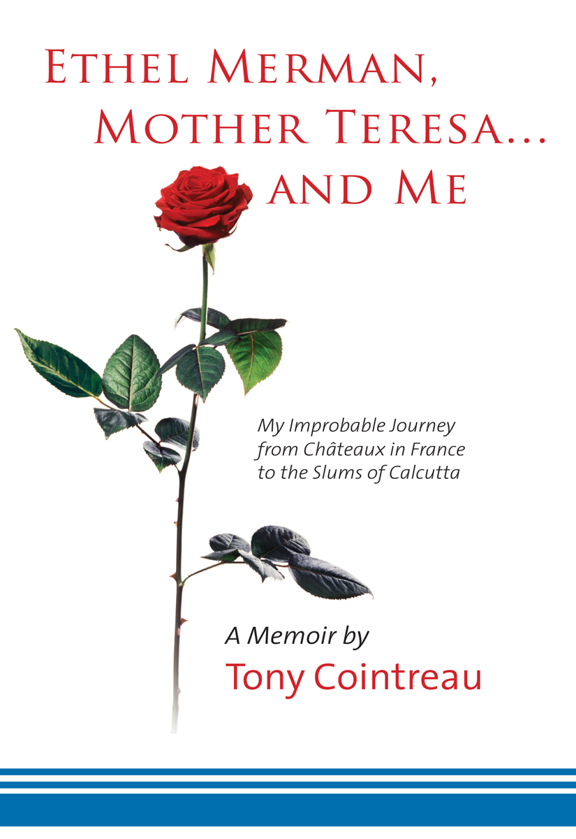 Cover image for Ethel Merman, Mother Teresa...and Me