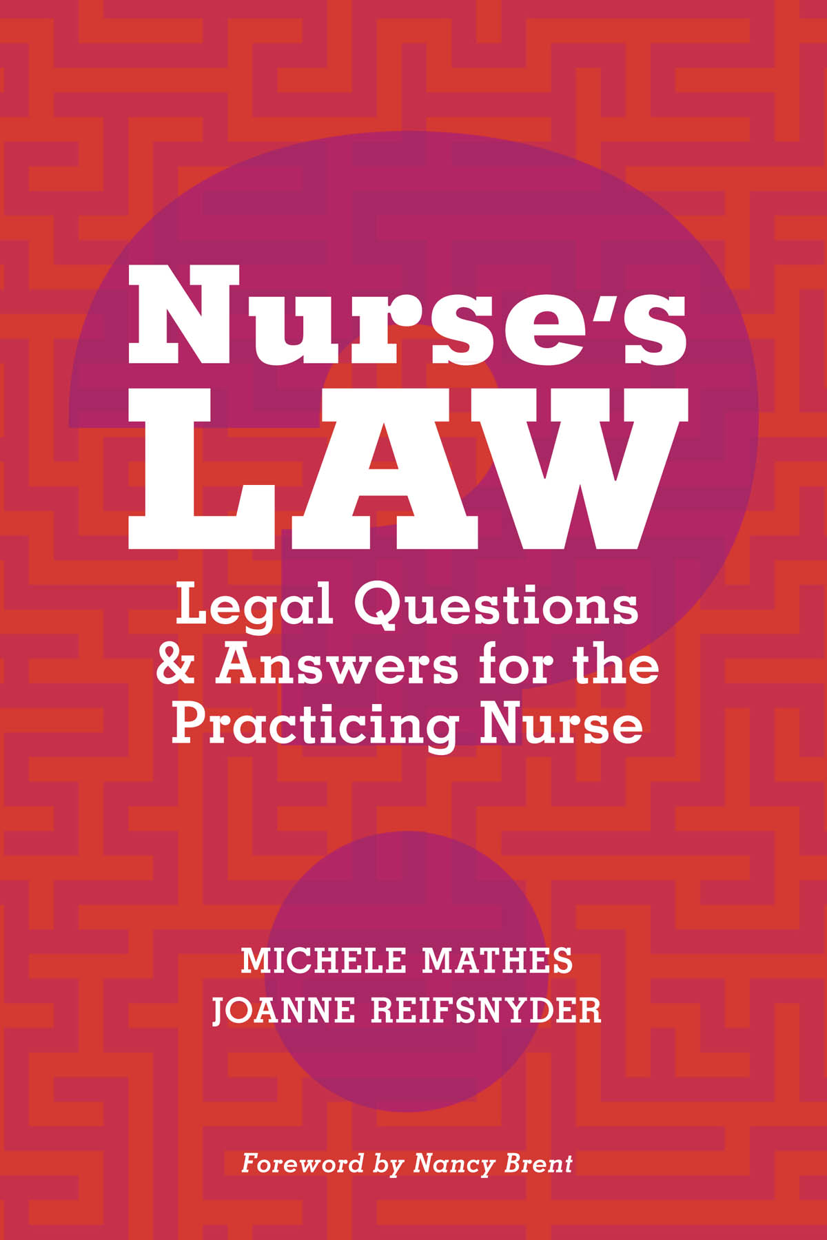 Nurse'sLaw Questions & Answers for the Practicing Nurse