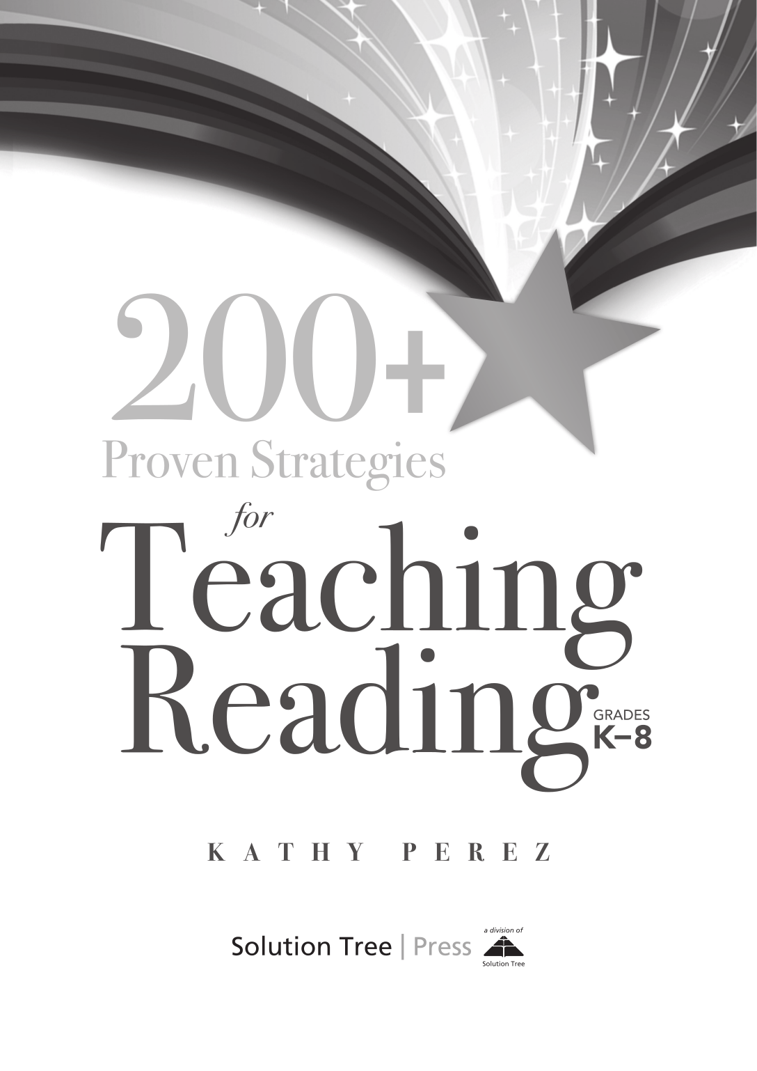 Cover image for 200+ Proven Strategies for Teaching Reading, Grades K-8