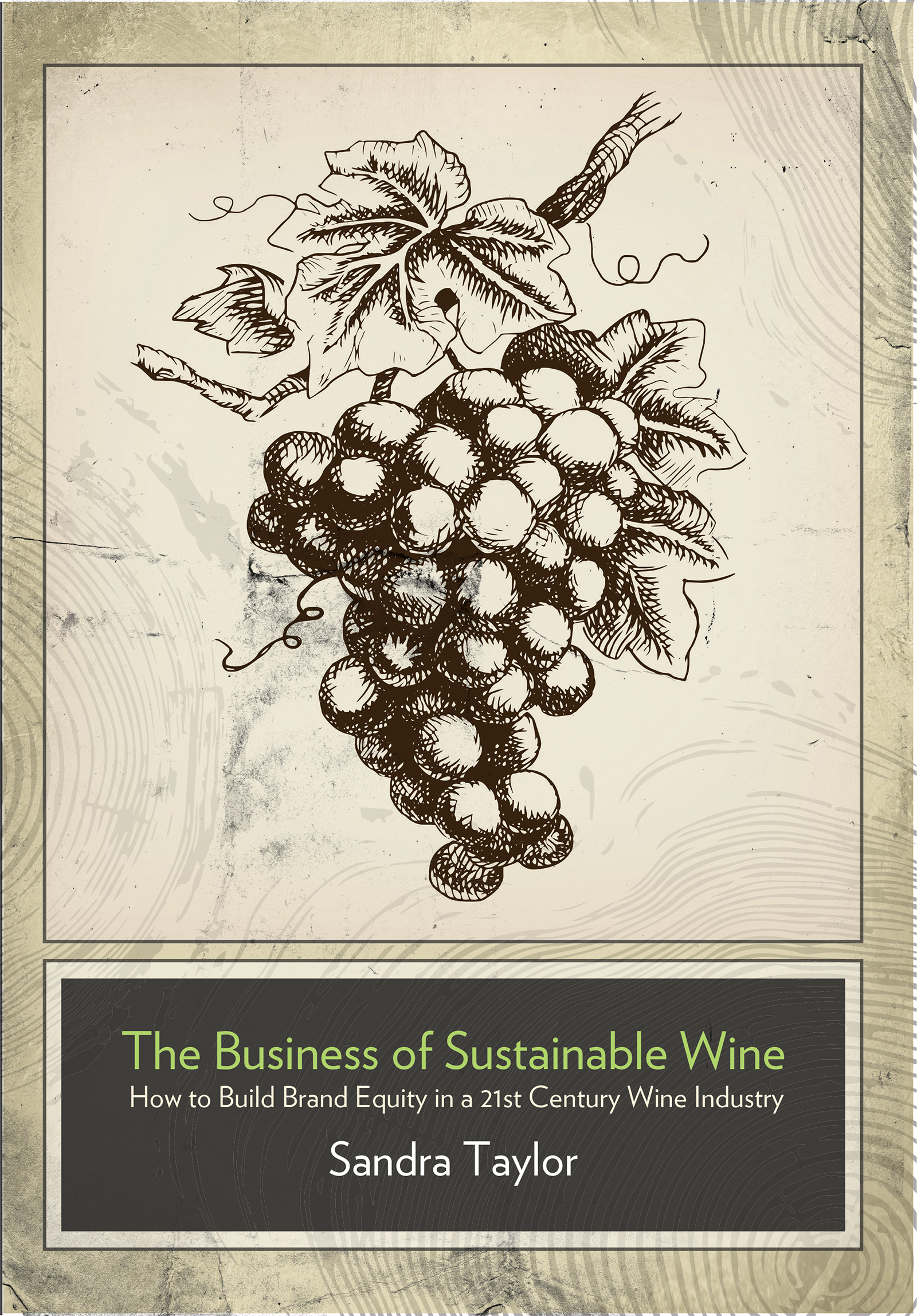 Cover image for The Business of Sustainable Wine
