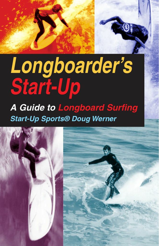 Longboarder's Start-Up