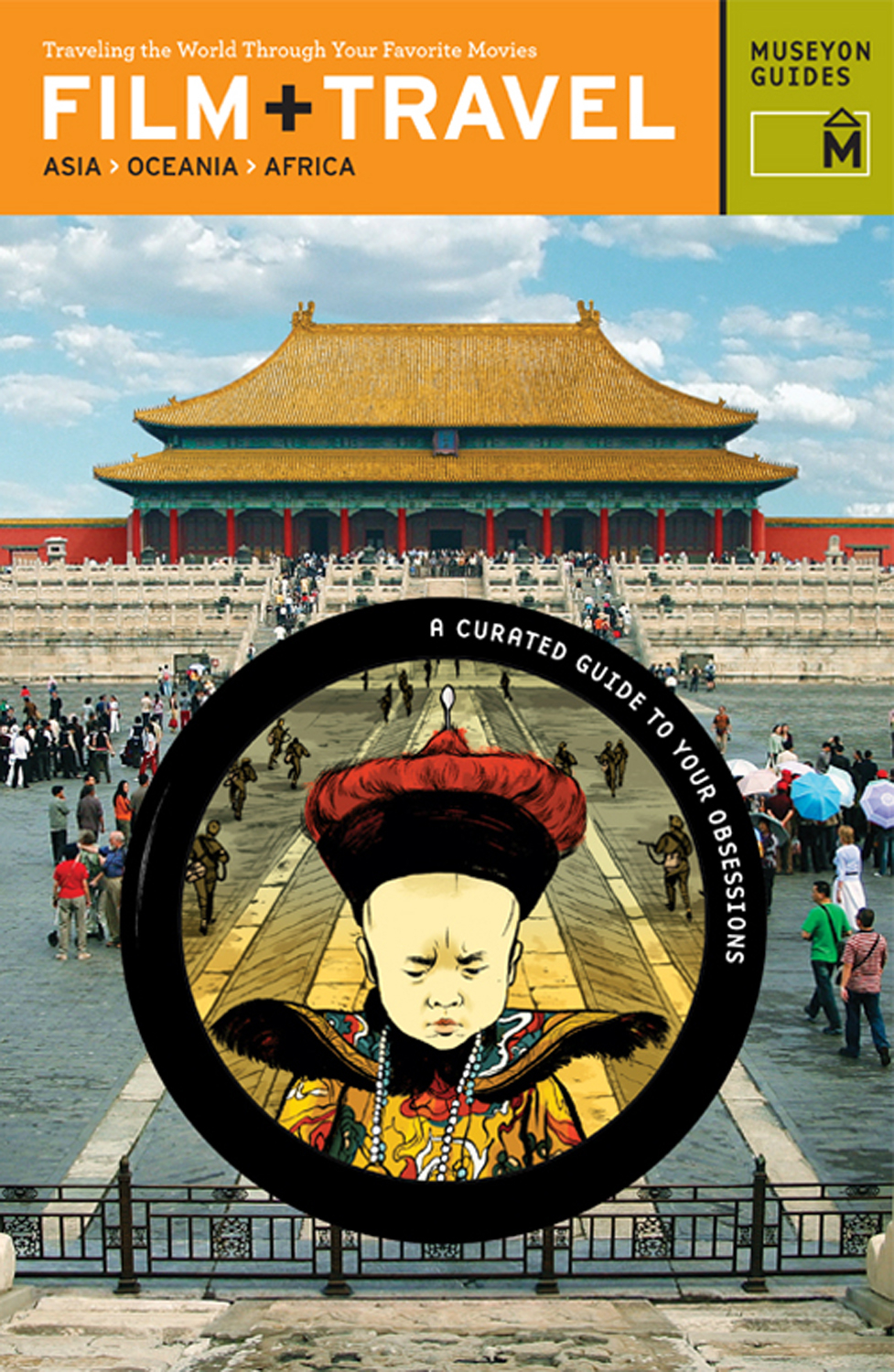 Cover image for Film + Travel Asia, Oceania, Africa