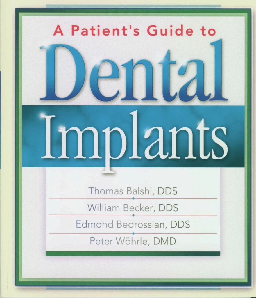 A Patient's Guide to Dental Implants