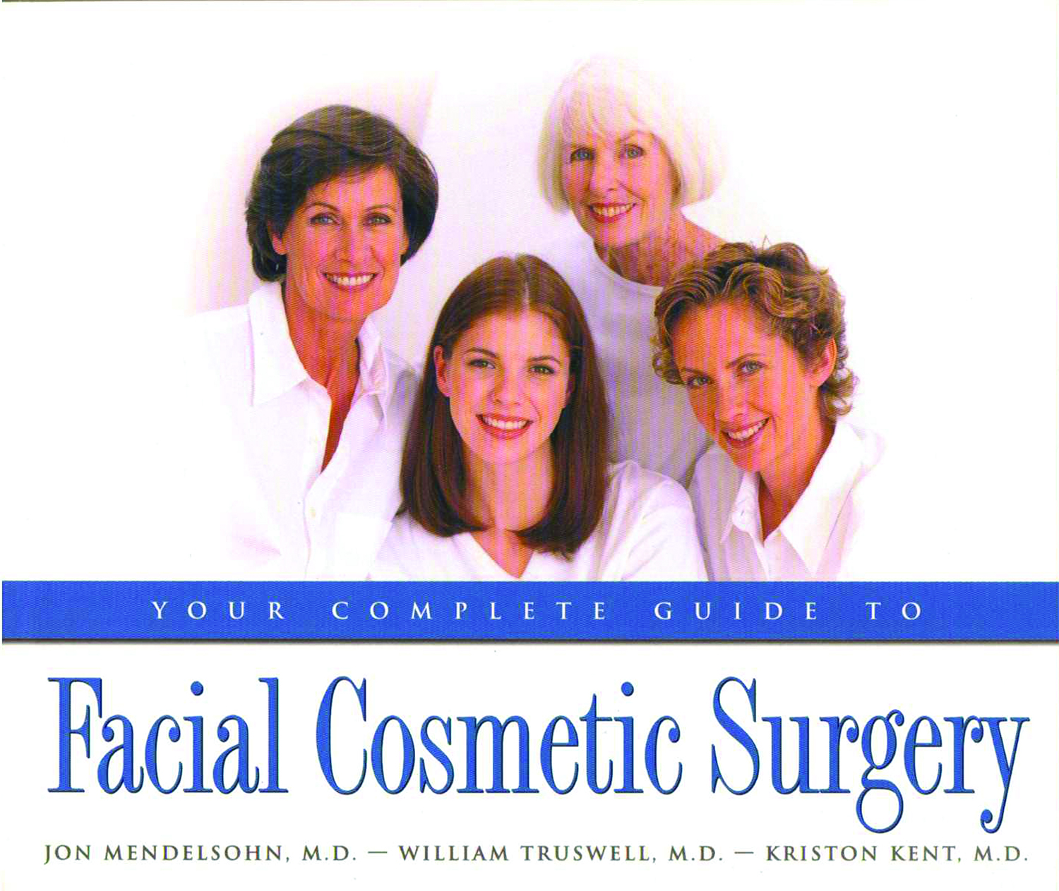 Cover image for Your Complete Guide to Facial Cosmetic Surgery