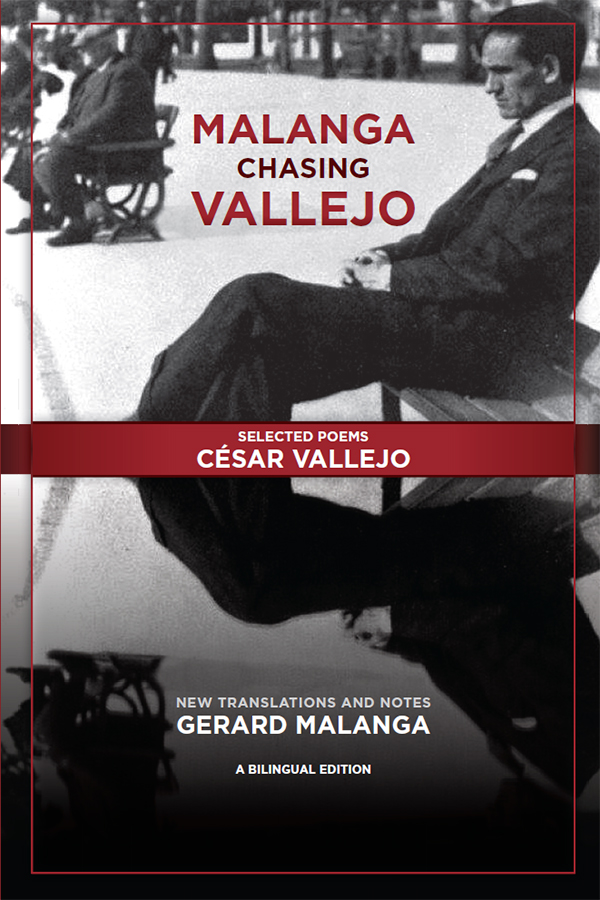 Cover image for Malanga Chasing Vallejo: Selected Poems: Cesar Vallejo