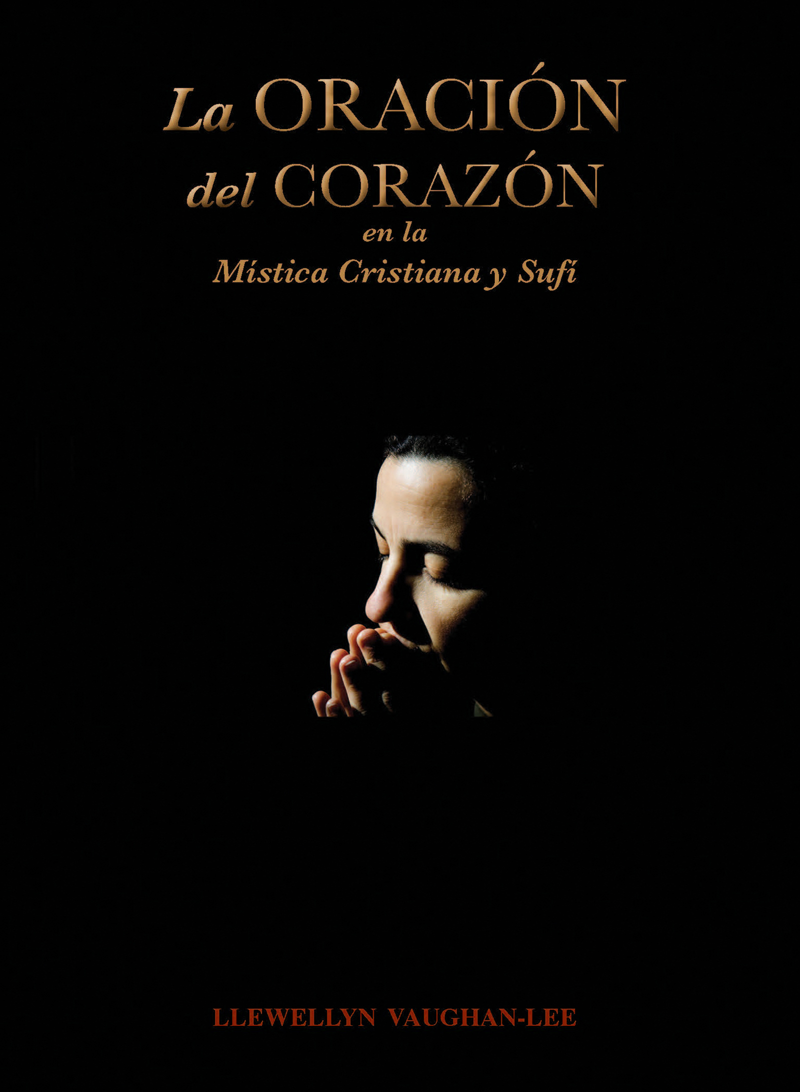 Cover image for La Oracion del Corazon en la Mistica Cristiana y Sufi