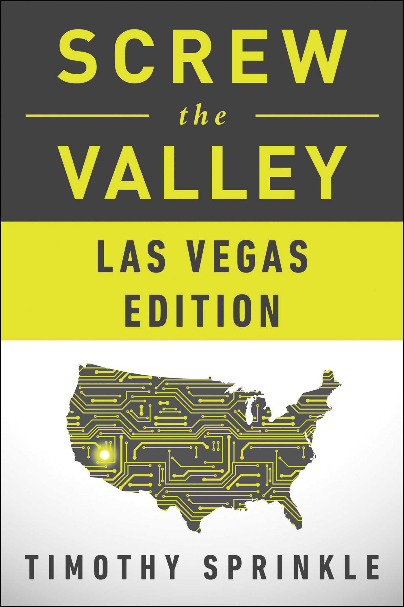 Cover image for Screw the Valley: Las Vegas Edition