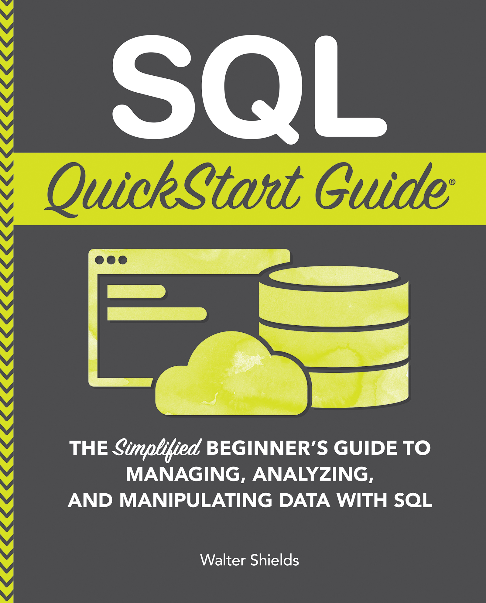 Cover image for SQL QuickStart Guide