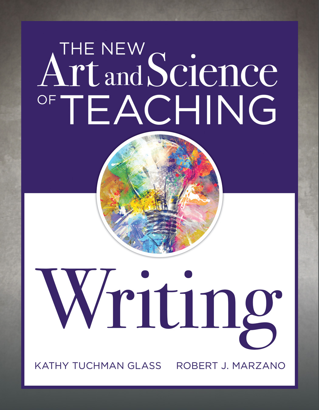 Cover image for New Art and Science of Teaching Writing
