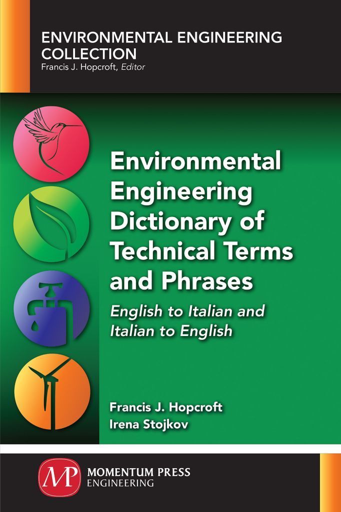 Cover image for Environmental Engineering Dictionary of Technical Terms and Phrases